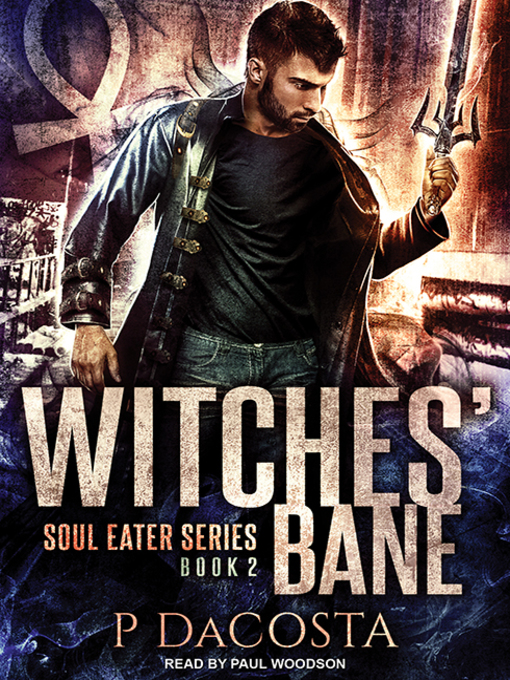 Title details for Witches' Bane by Pippa DaCosta - Available
